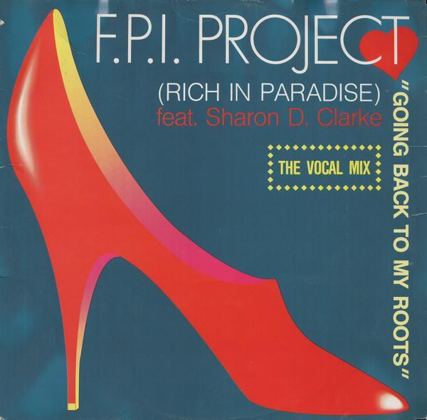 FPI Project, Sharon Dee Clarke - Going Back To My Roots (Rich In Paradise)