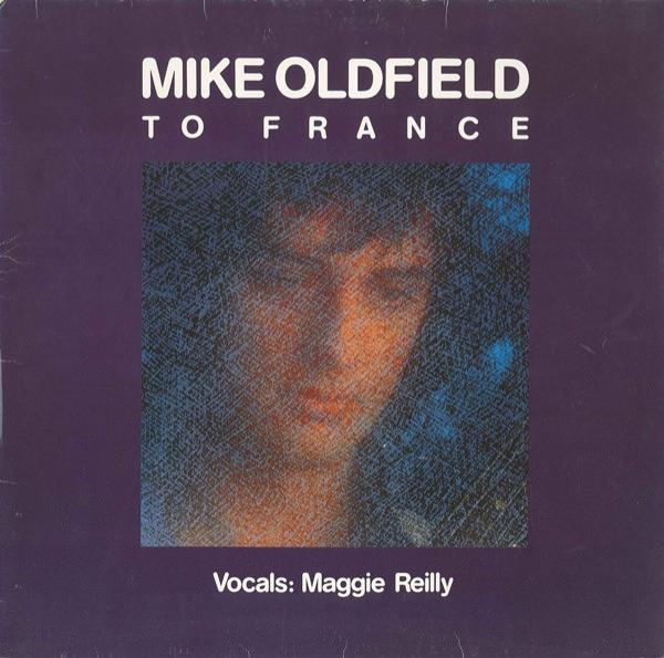 Mike Oldfield, Maggie Reilly - To France