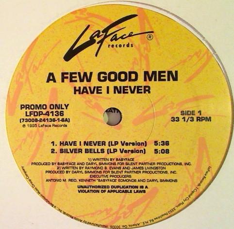 A Few Good Men - Have I Never / Tonite