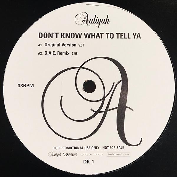 Aaliyah - Don't Know What To Tell Ya