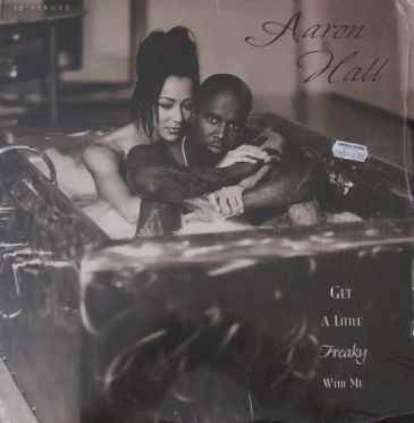 Aaron Hall - Get A Little Freaky With Me