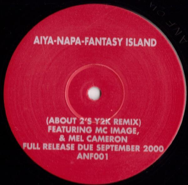 About 2, MC Image, Cameron (4) - Aiya-Napa-Fantasy Island (About 2's Y2K Remix)