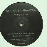 Afrika Bambaataa - Funky Heroes (Remixes)