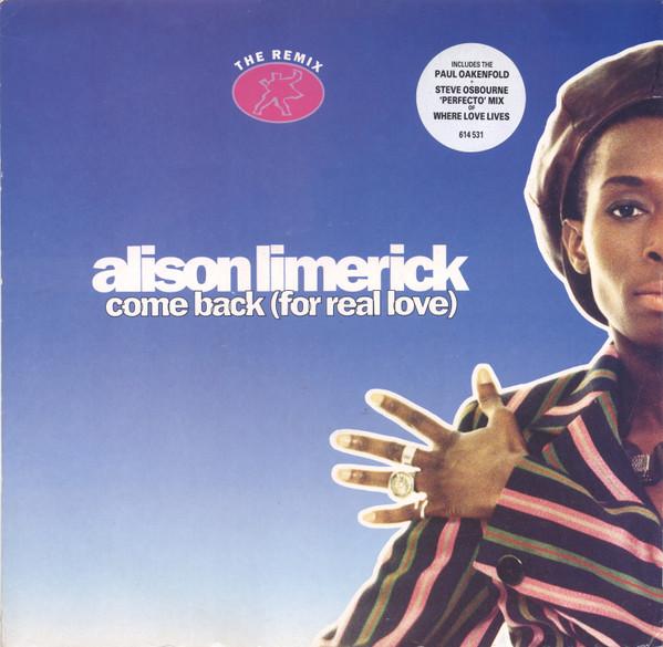 Alison Limerick - Come Back (For Real Love) (The Remix)