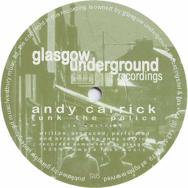 Andy Carrick - Funk The Police