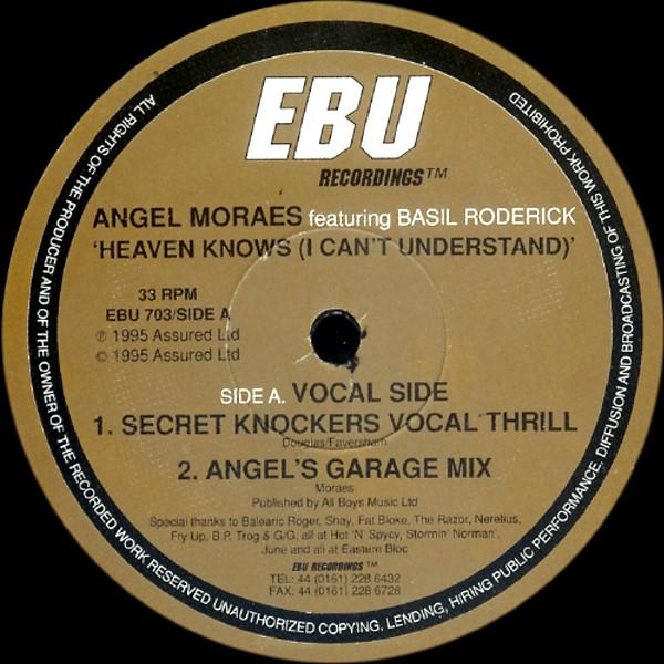 Angel Moraes, Basil Rodericks - Heaven Knows (I Can't Understand)