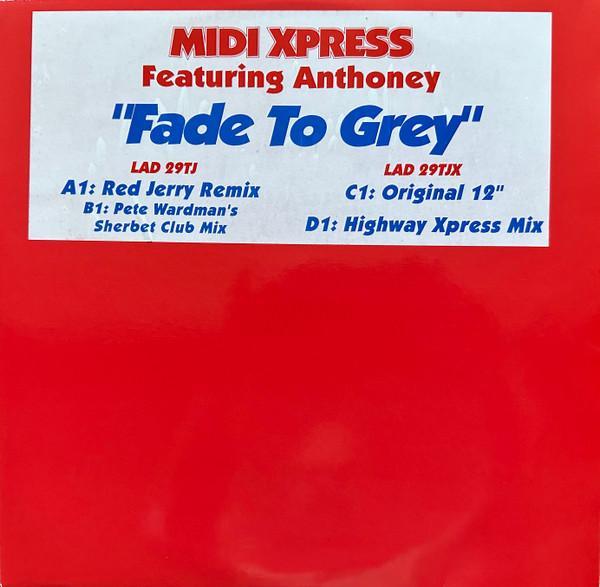 Anthoney, Midi Xpress - Fade To Grey