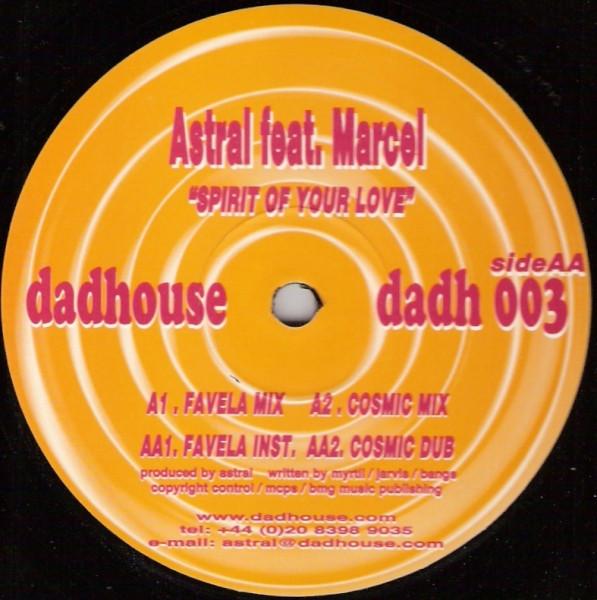 Astral (2), Marcel Schooler - Spirit Of Your Love