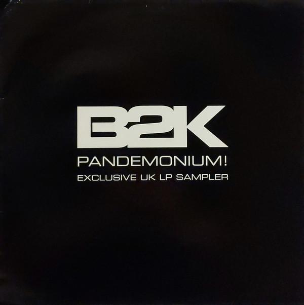 B2K - Pandemonium! Exclusive UK Sampler