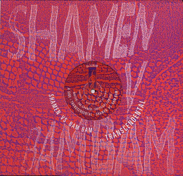 Bam Bam, The Shamen - Transcendental