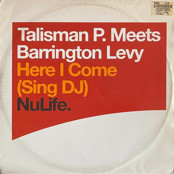Barrington Levy, Talisman P. - Here I Come (Sing DJ)