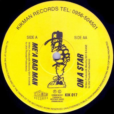 Bay B Kane - Me'A Bad Man / On A Star