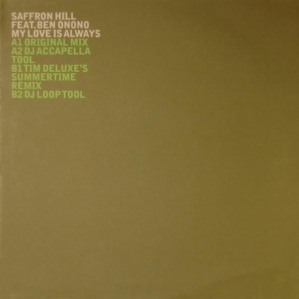 Ben Onono, Saffron Hill - My Love Is Always