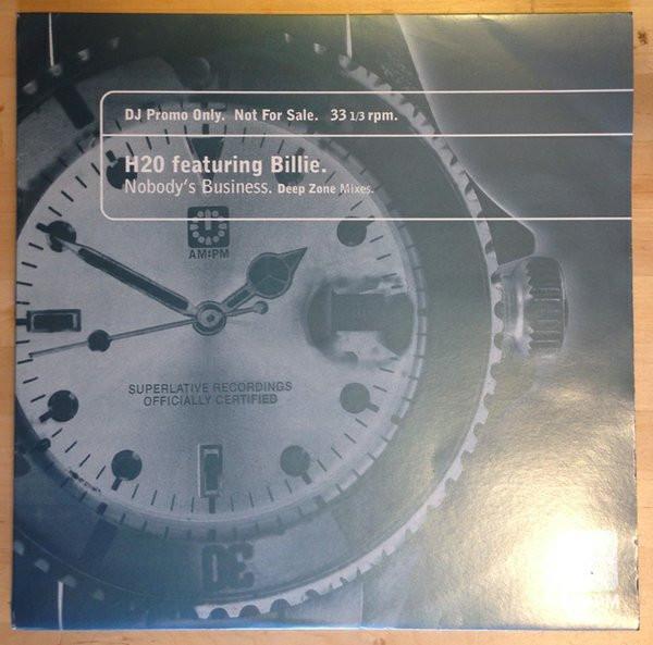 Billie, H2O - Nobody's Business (Deep Zone Mixes)