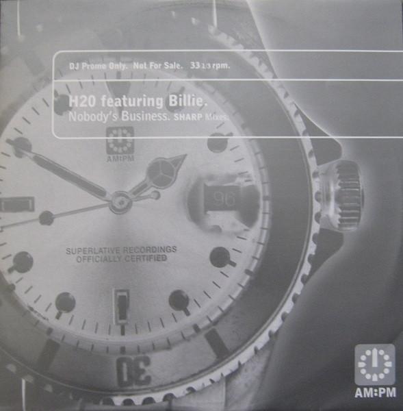 Billie, H2O - Nobody's Business (Sharp Mixes)