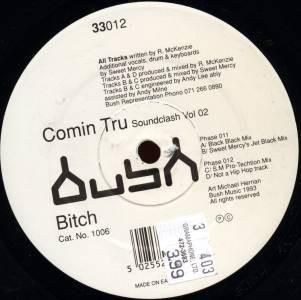 Bitch - Comin Tru - Soundclash Vol. 2