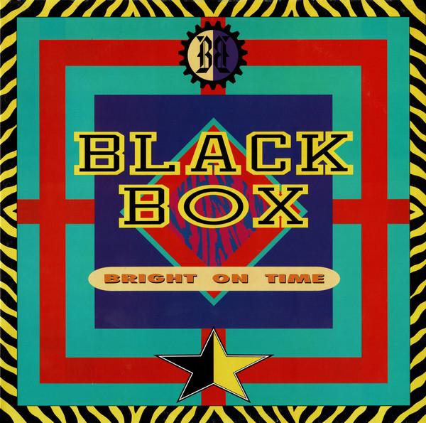 Black Box - Bright On Time