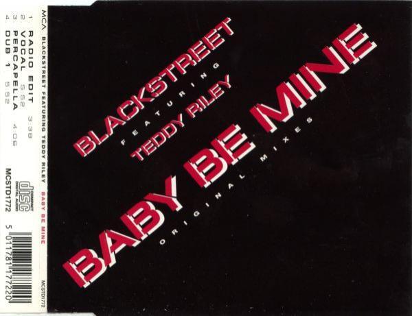 Blackstreet, Teddy Riley - Baby Be Mine