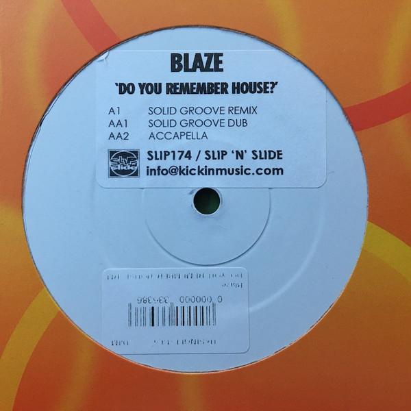 Blaze - Do You Remember House (Solid Groove Remixes)