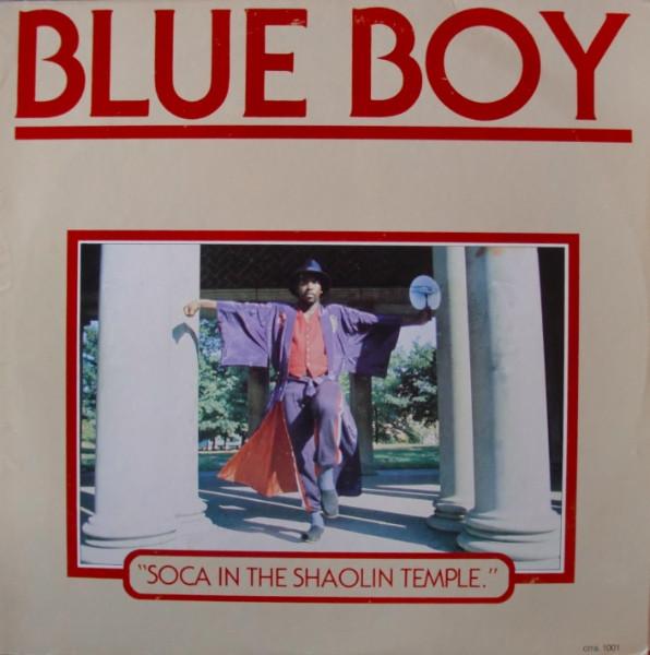 Blue Boy (5) - Soca In The Shaolin Temple