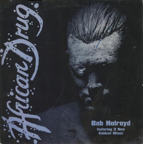 Bob Holroyd - African Drug