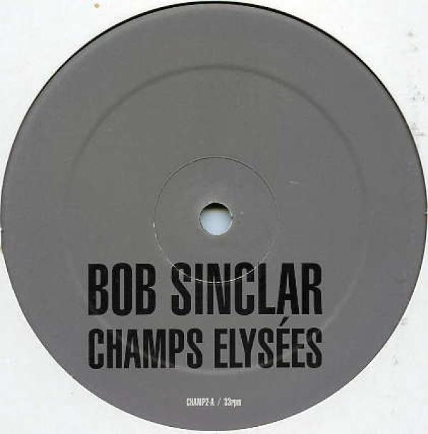 Bob Sinclar - Champs Elysées (Sampler) (Part 2 Of 3)