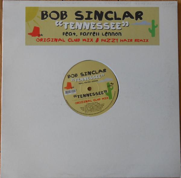 Bob Sinclar - Tennessee