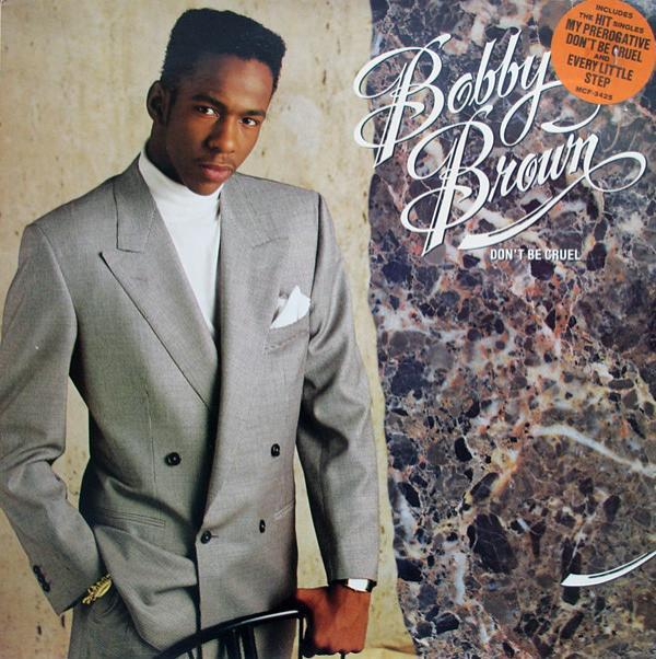 Bobby Brown - Don't Be Cruel