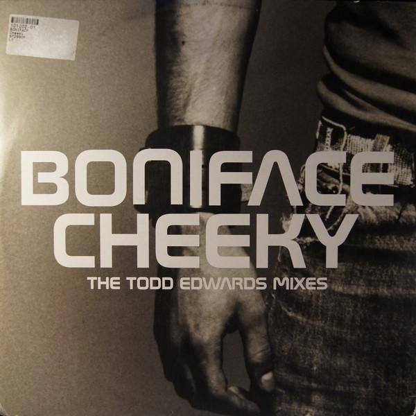 Boniface - Cheeky (The Todd Edwards Mixes)