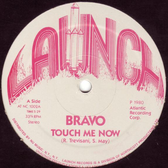 Bravò (8) - Touch Me Now / Look At Me Baby