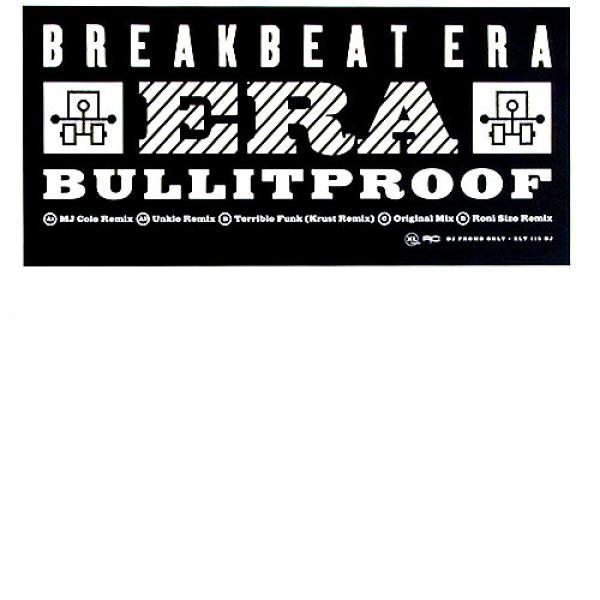 Breakbeat Era - Bullitproof
