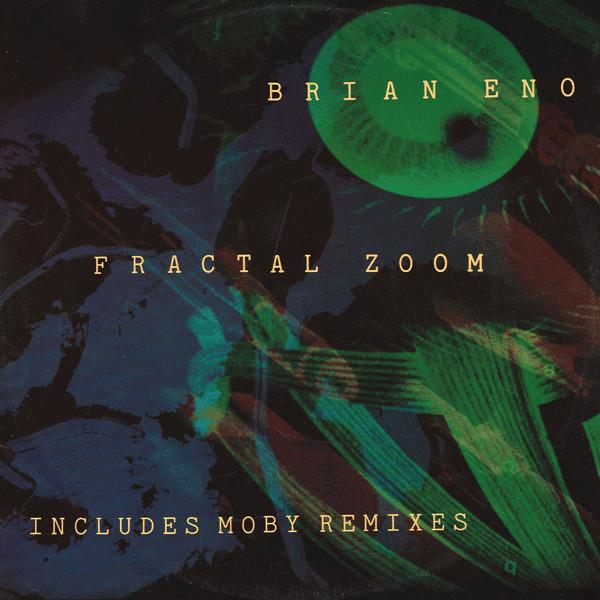Brian Eno - Fractal Zoom