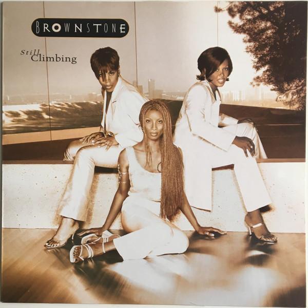 Brownstone - Still Climbing