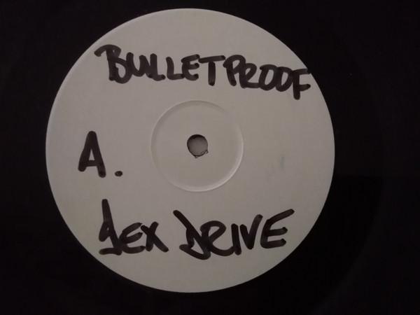 Bulletproof - Sex Drive / Skrimshank