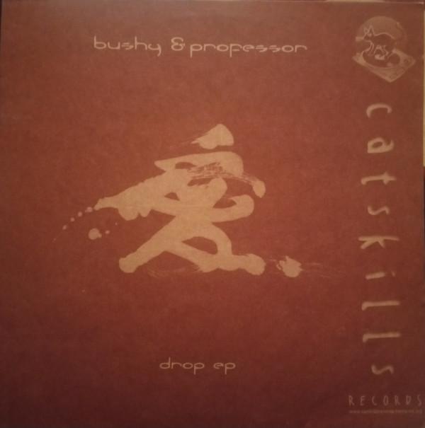 Bushy & Professor - Drop EP