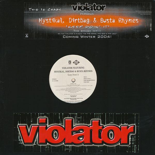 Busta Rhymes, Mystikal, Dirtbag, Violator (3) - Keep Doin' It