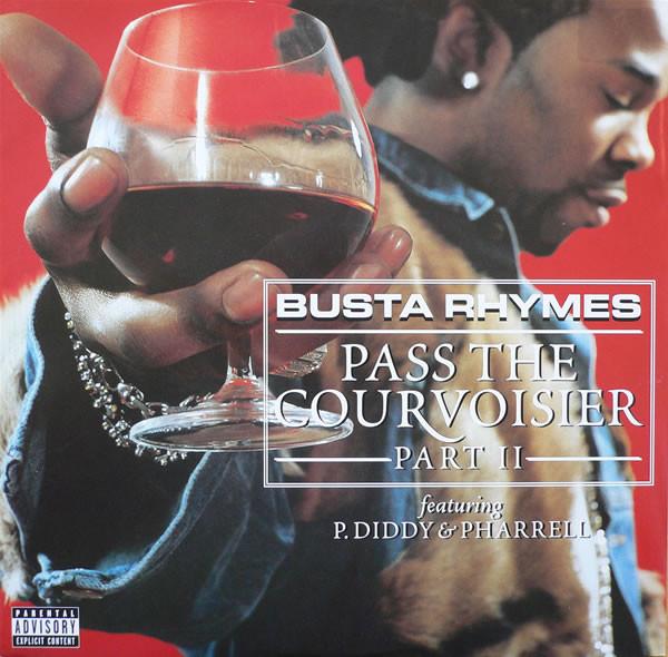 Busta Rhymes - Pass The Courvoisier Part II
