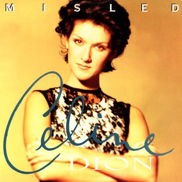 Céline Dion - Misled