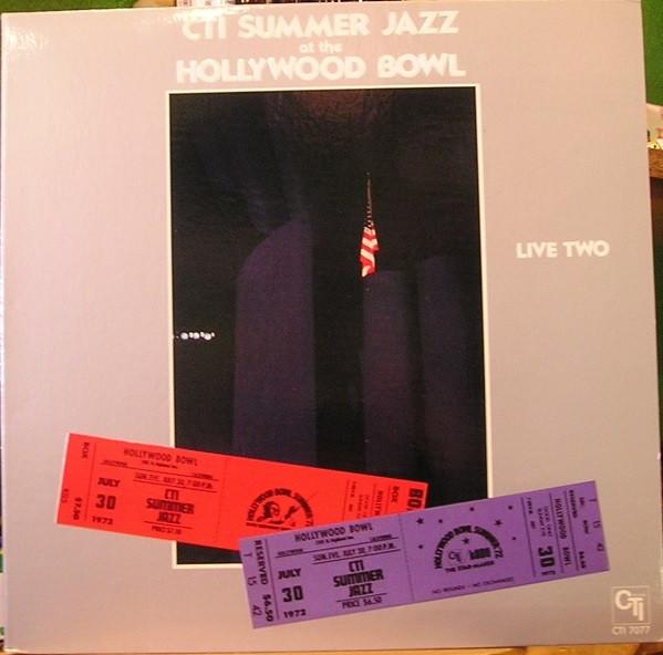 CTI All-Stars - CTI Summer Jazz At The Hollywood Bowl Live Two