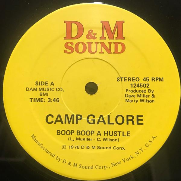 Camp Galore - Boop Boop A Hustle / Three Little Words