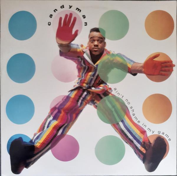 Candyman - Ain't No Shame In My Game