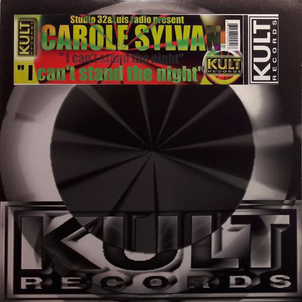 Carole Sylvan, Studio 32, Luis Radio - I Can't Stand The Night