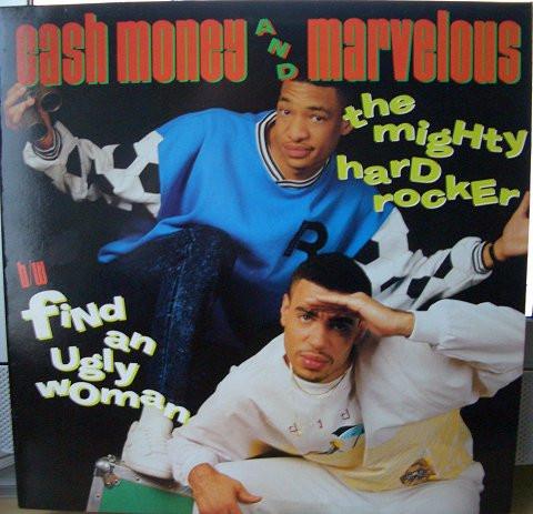 Cash Money & Marvelous - The Mighty Hard Rocker