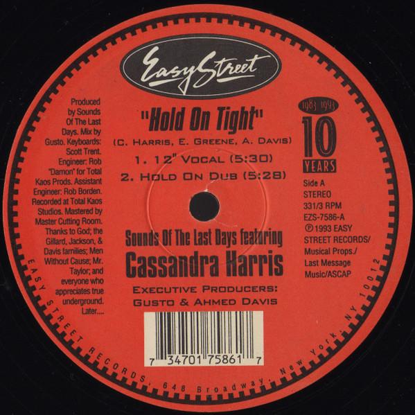 Cassandra Harris, Sounds Of The Last Days - Hold On Tight
