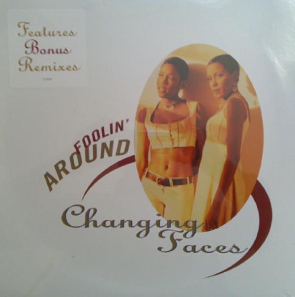Changing Faces - Foolin' Around