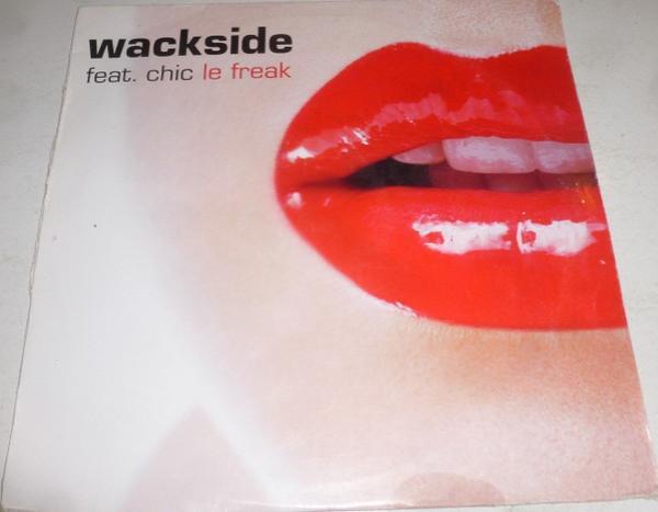 Chic, Wackside - Le Freak