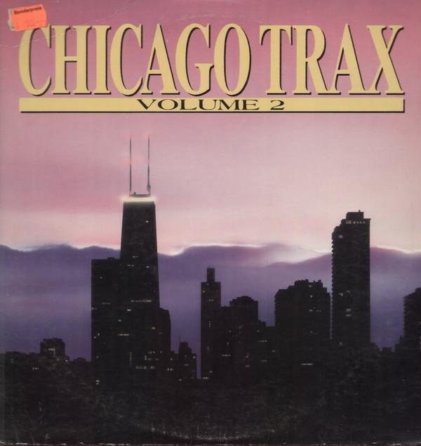  - Chicago Trax - Volume 2