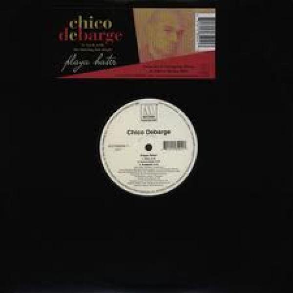 Chico DeBarge - Playa Hater