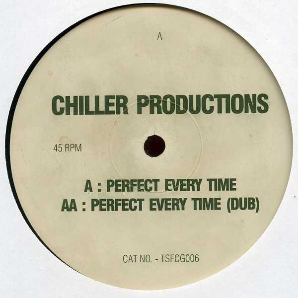 Chiller Productions - Perfect Every Time