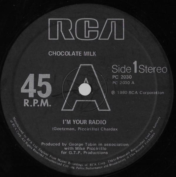 Chocolate Milk (2) - I'm Your Radio / Would It Be Alright? / Action Speaks Louder Than Words